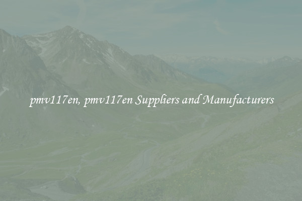 pmv117en, pmv117en Suppliers and Manufacturers