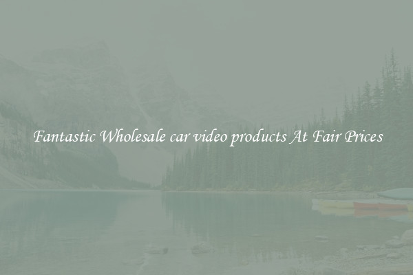 Fantastic Wholesale car video products At Fair Prices
