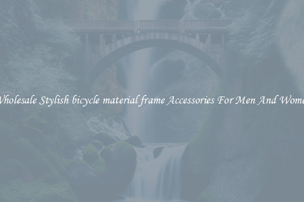 Wholesale Stylish bicycle material frame Accessories For Men And Women