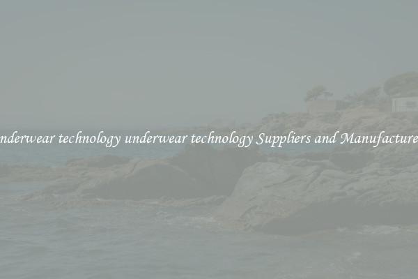 underwear technology underwear technology Suppliers and Manufacturers