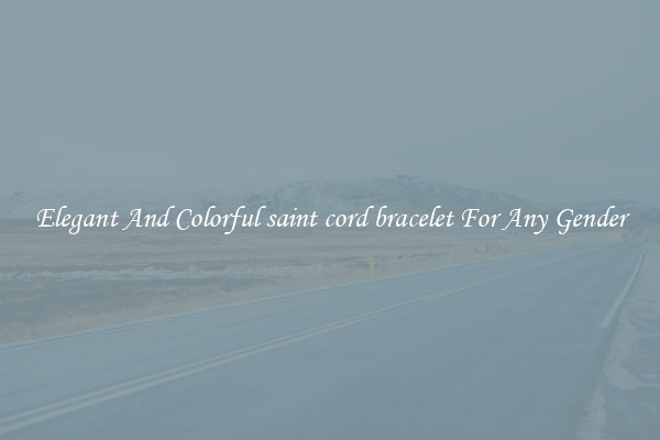 Elegant And Colorful saint cord bracelet For Any Gender