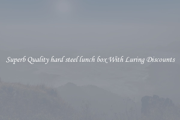 Superb Quality hard steel lunch box With Luring Discounts